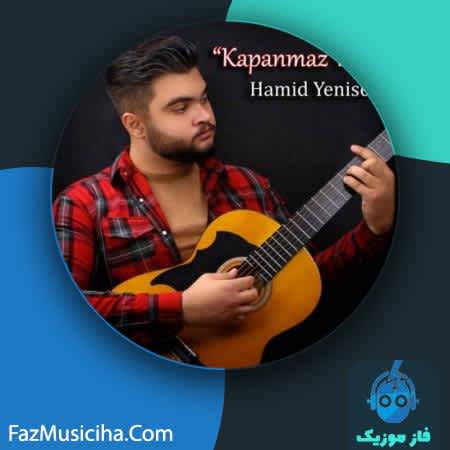 دانلود آهنگ ترکی حمید ینی سس کاپانماز یاراییم Hamid Yenises Kapanmaz Yarayim