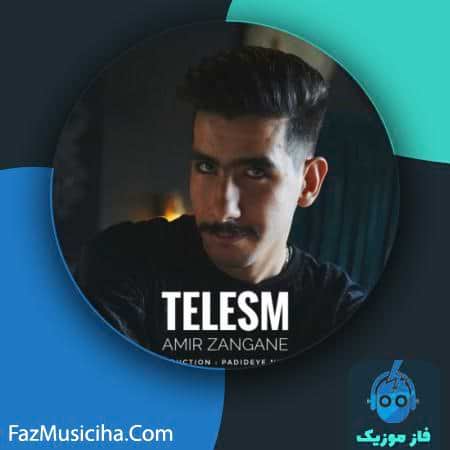 دانلود آهنگ امیر زنگنه طلسم Amir Zangane Telesm