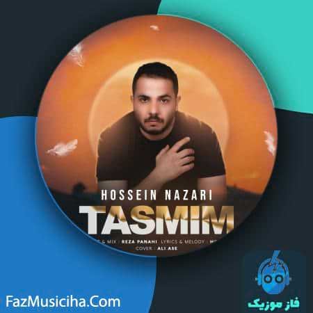 دانلود آهنگ حسین نظری تصمیم Hossein Nazari Tasmim