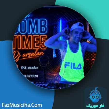 دانلود آهنگ دیجی ارسلان پادکست بمب تایم ۵ دانلود آهنگ دیجی ارسلان پادکست بمب تایم ۵ DJ Arsalan Podcast Bomb Time 5